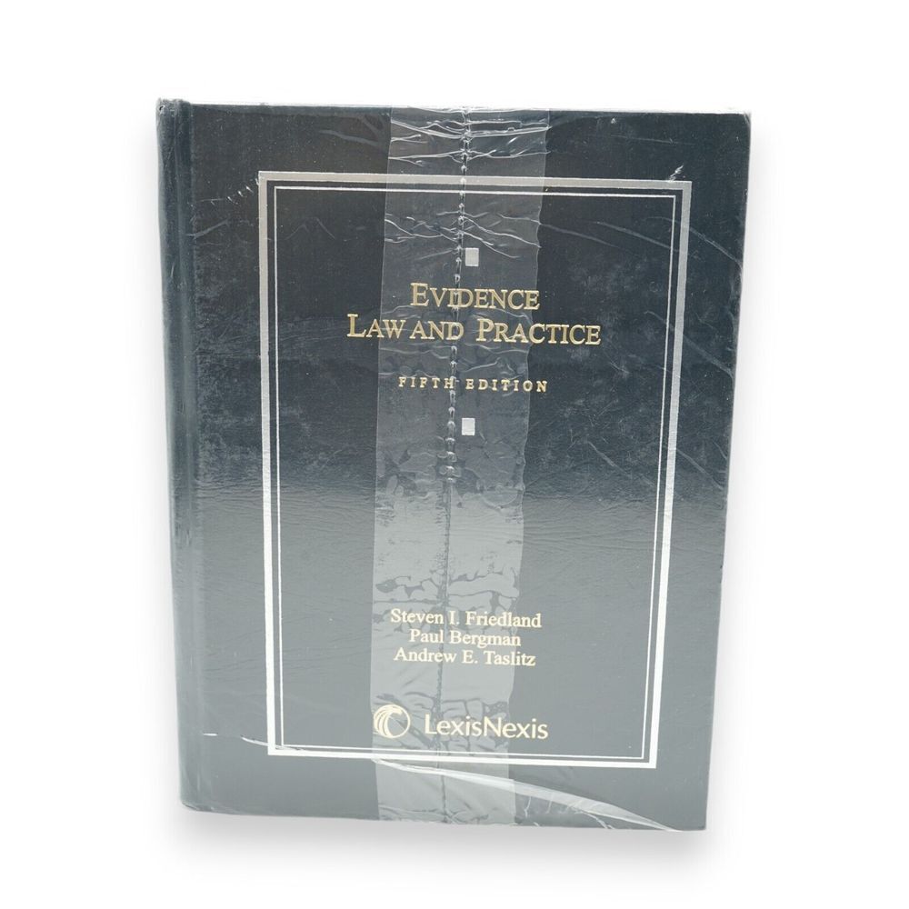 Evidence Law and Practice, Fifth Edition ~ Paul Bergman / Steven Friedland NEW